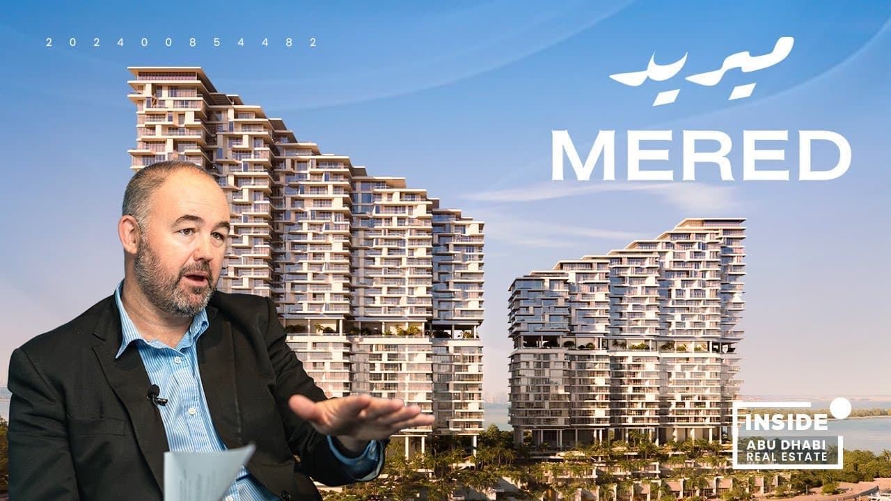 Inside Abu Dhabi Real Estate EP 31 — MERED Development